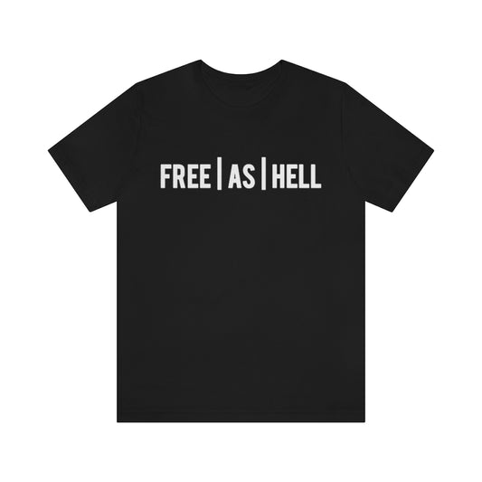 Free | As | Hell