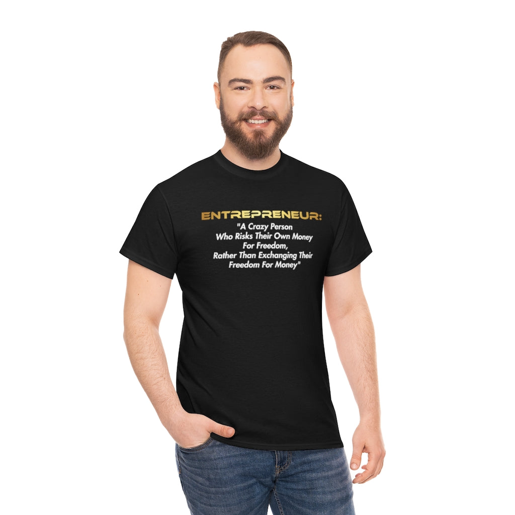 Entrepreneur T Shirt